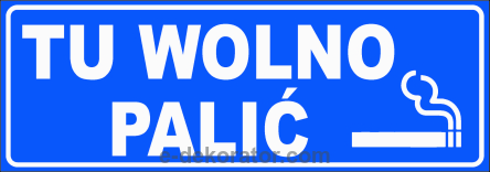 Tabliczka - TU WOLNO PALIĆ 